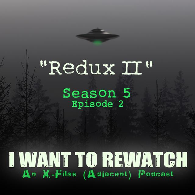 Season 5, Episode 2: “Redux II” - podcast episode cover