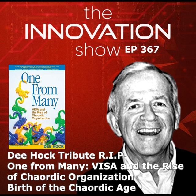 VISA founder Dee Hock Tribute R.I.P. - podcast episode cover
