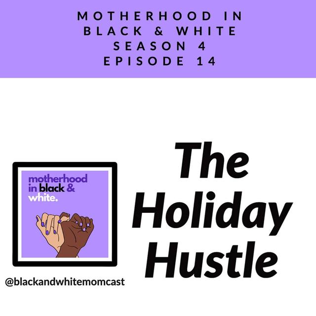 The Holiday Hustle - podcast episode cover