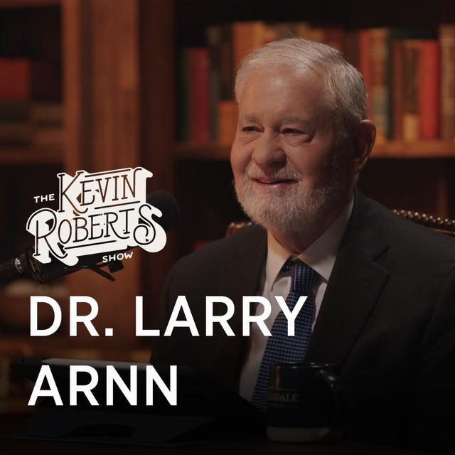Dr. Larry Arnn | Restoring American Education - podcast episode cover