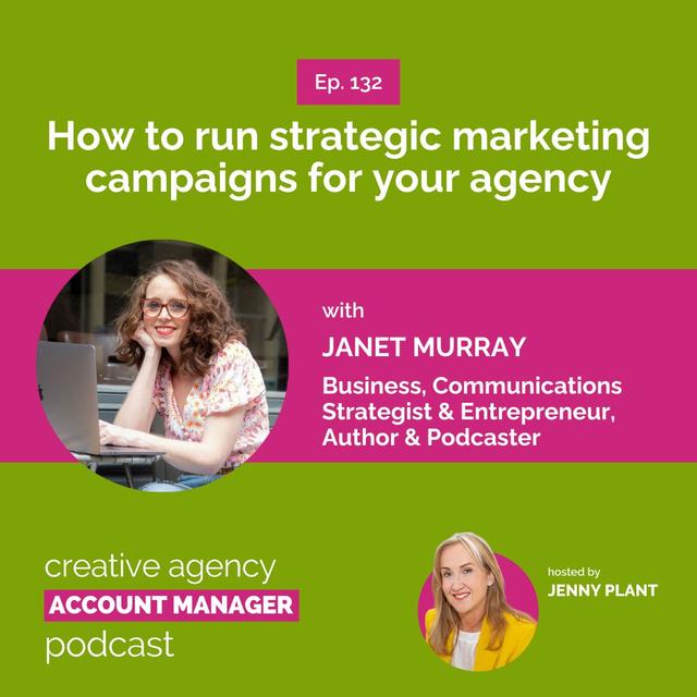 How to run strategic marketing campaigns for your agency - podcast episode cover