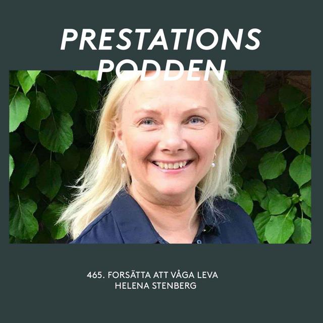 Fortsätt att våga leva - Helena Stenberg - podcast episode cover