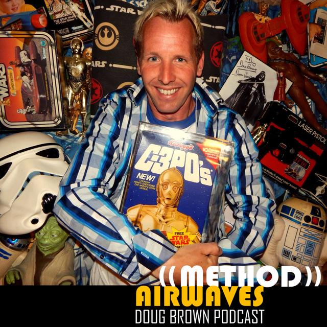 (Ep. 2 Star Wars) Doug Brown - Method Airwaves - podcast episode cover