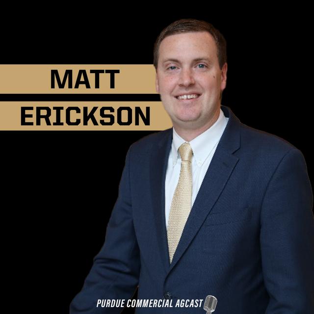Understanding Ag Policy: A Conversation with Matt Erickson - podcast episode cover