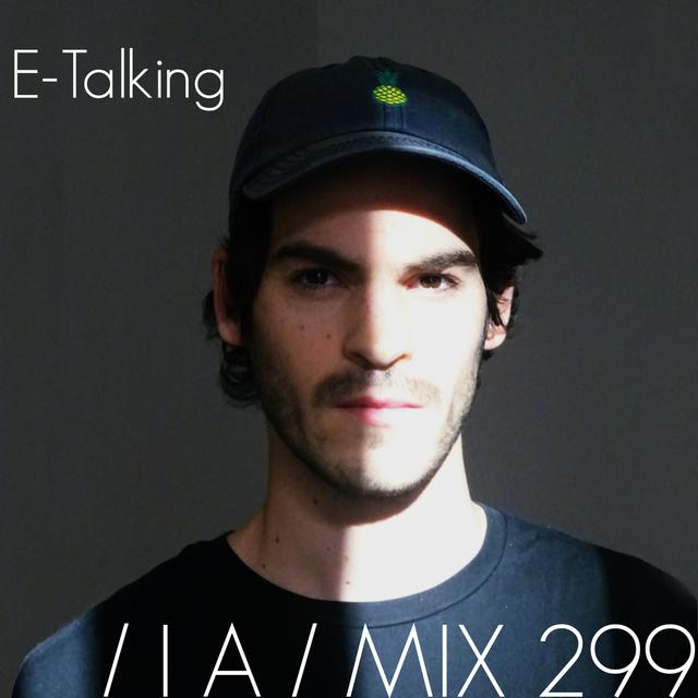 IA MIX 299 E-Talking - podcast episode cover