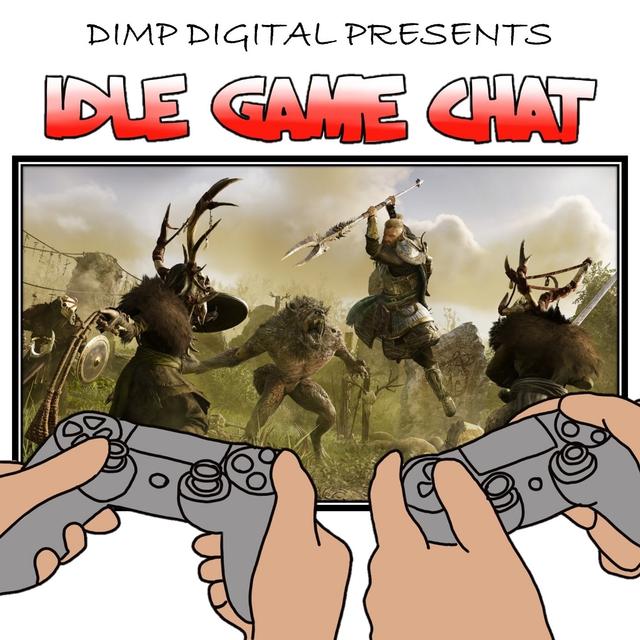 Idle Game Chat #63 | Are Ubisoft taking it too far with their support for Valhalla? - podcast episode cover