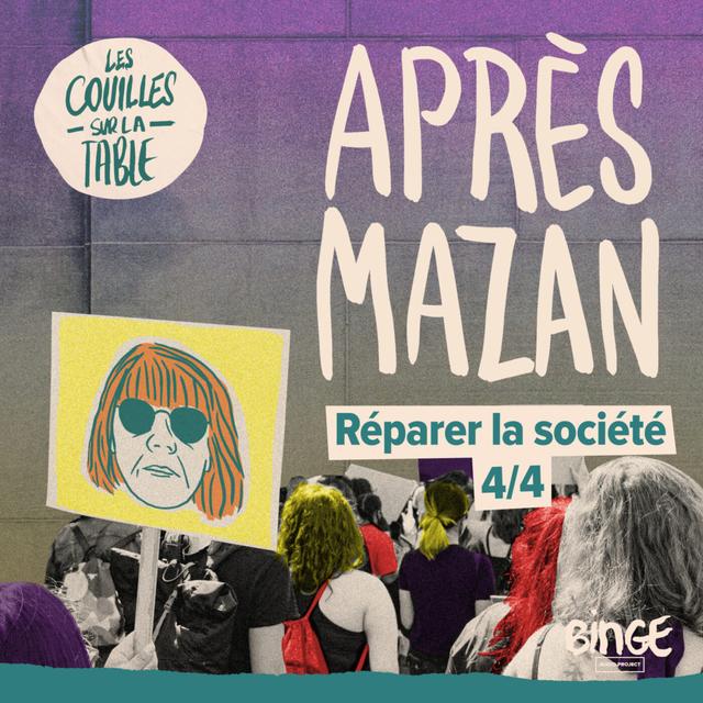 Après Mazan I Réparer la société (4/4) - podcast episode cover