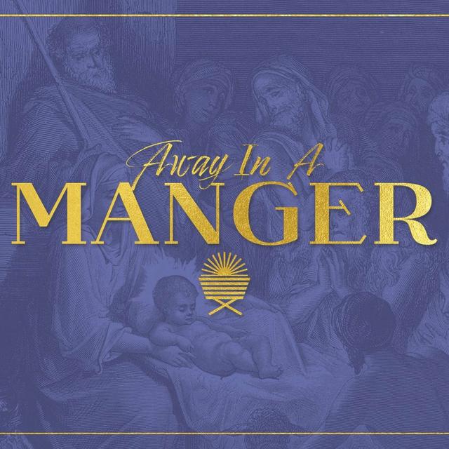 Harvest Time - Away in a Manger - podcast episode cover