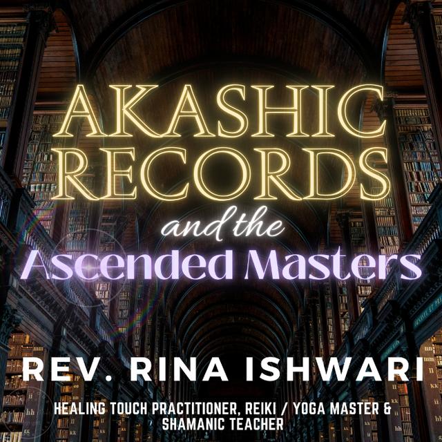 Unlocking the Wisdom of the Akashic Records: Exploring the Ascended Masters - podcast episode cover