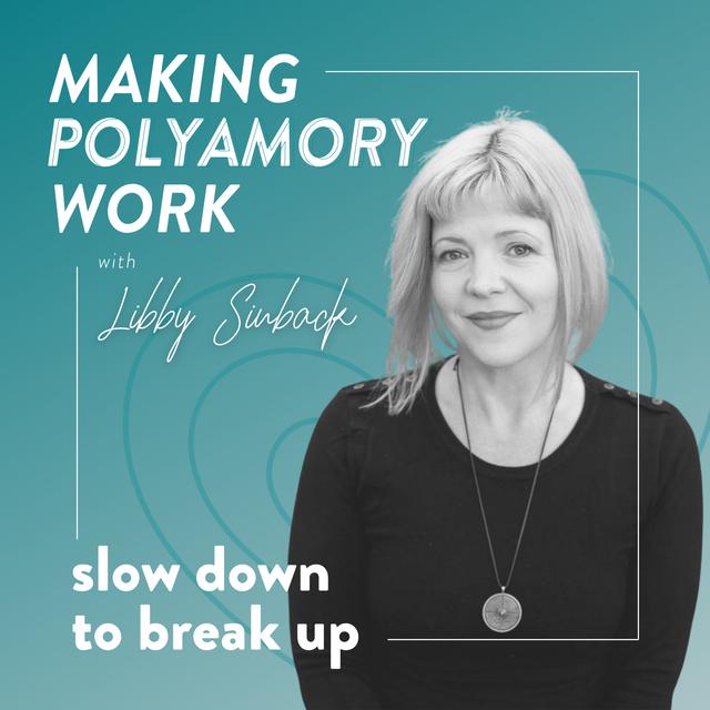 Slow Down to Break Up - podcast episode cover