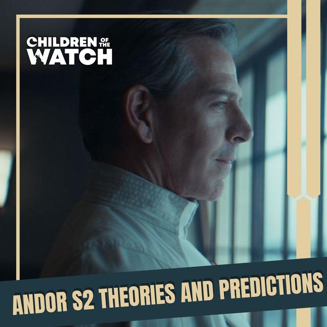 Andor Season 2 Theories and Predictions - podcast episode cover