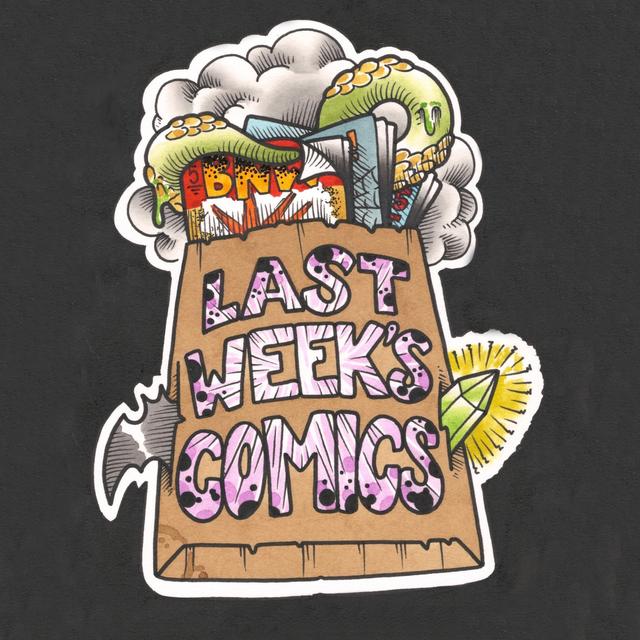 Last Week's Comics #31 - Adam's Chops Get Busted - podcast episode cover