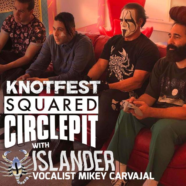 Squared Circle Pit #81 - Islander's Mikey Carvajal talks Sting friendship, New Music - podcast episode cover