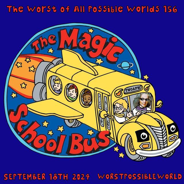 156 - The Magic School Bus - podcast episode cover