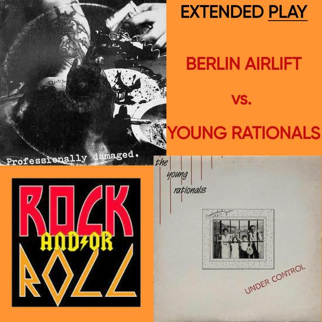 EXTENDED PLAY: BERLIN AIRLIFT VS. YOUNG RATIONALS - podcast episode cover