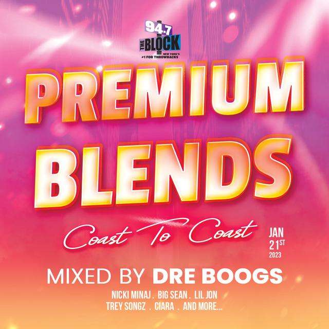 Episode 47: Premium Blends on 94.7 The Block NYC Jan 21, 2023 - podcast episode cover