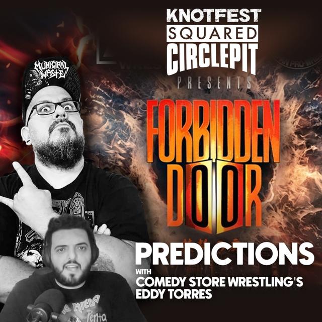 Squared Circle Pit #89 - Comedy Store Wrestling's Eddy Torres Previews AEW NJPW Forbidden Door - podcast episode cover