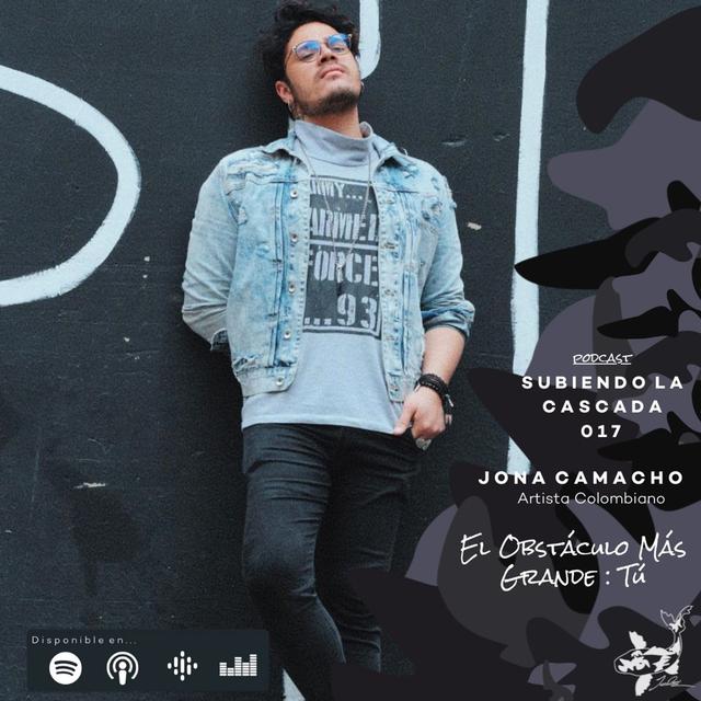 019 - El Obstáculo más Grande: Tú con Jona Camacho - podcast episode cover