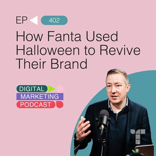 Reviving Fanta: How They Used Halloween to Engage Gen Z, with Ibrahim Khan - podcast episode cover