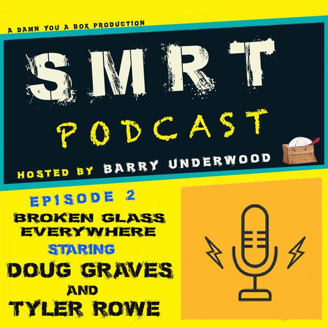 Broken Glass Everywhere - podcast episode cover