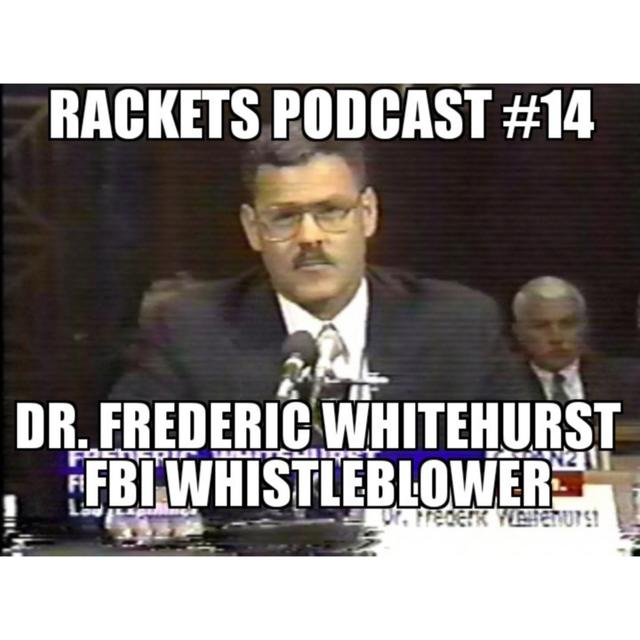 Dr. Frederic Whitehurst - FBI Whistleblower - podcast episode cover