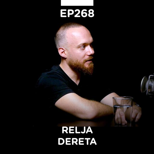 EP 268: Relja Dereta II deo, komunikacijske veštine i lični razvoj - Pojačalo podcast - podcast episode cover