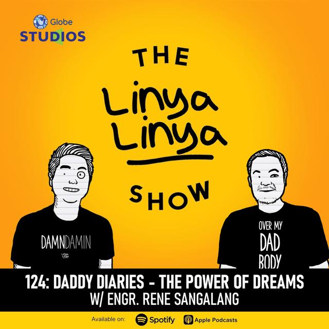 124: Daddy Diaries - The Power of Dreams w/ Engr. Rene Sangalang - podcast episode cover