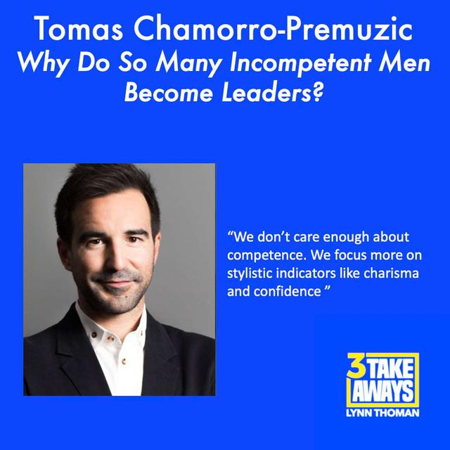 Why Do So Many Incompetent Men Become Leaders? (#149) - podcast episode cover