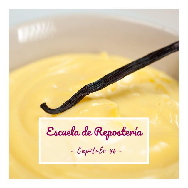 46. NIVEL 1: Diferencias entre la crema pastelera, la crema inglesa, la crema catalana y otras cremas de base huevo. - podcast episode cover