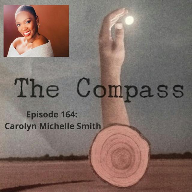 Episode 164: Carolyn Michelle Smith - podcast episode cover