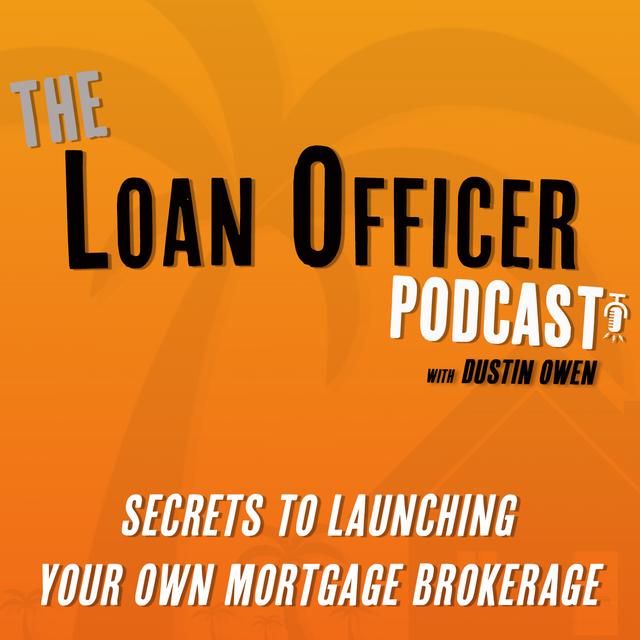 Episode 355: Secrets To Launching Your Own Mortgage Brokerage - podcast episode cover