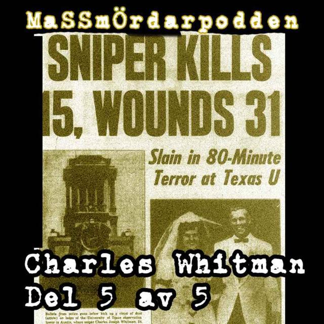 182. Charles Whitman del 5 - podcast episode cover
