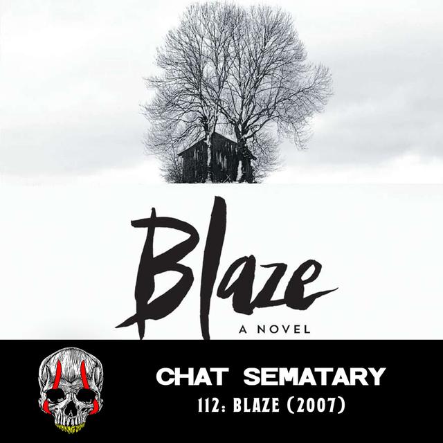 Blaze (2007) - podcast episode cover