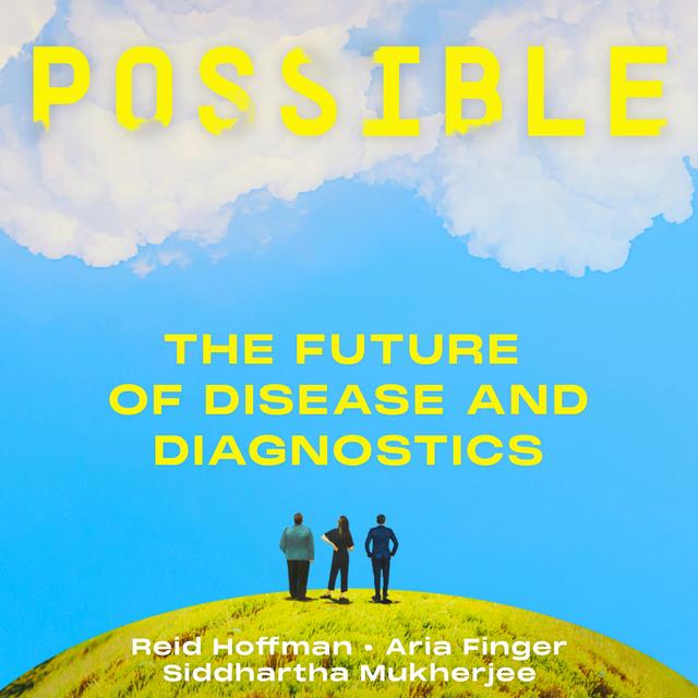 Siddhartha Mukherjee on the future of disease and diagnostics - podcast episode cover