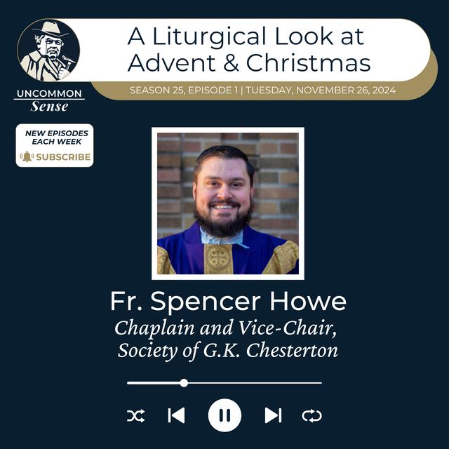 A Liturgical Look at Advent and Christmastide - podcast episode cover