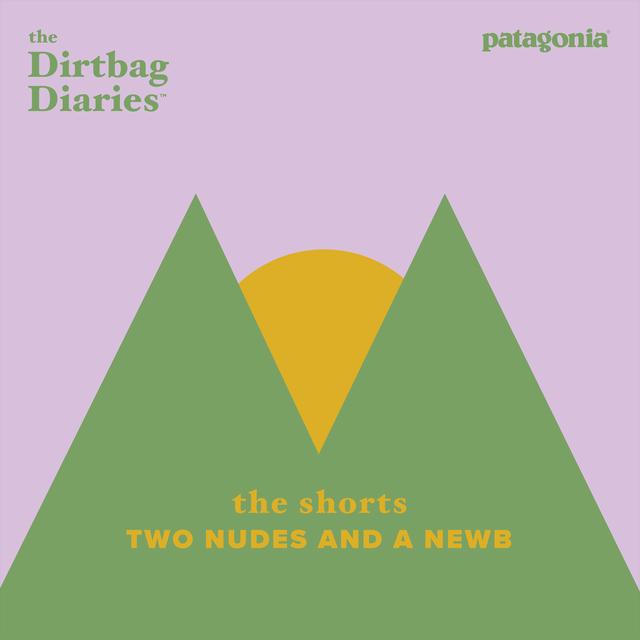 The Shorts--Two Nudes and a Newb - podcast episode cover