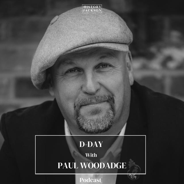 D-Day with Paul Woodadge - podcast episode cover