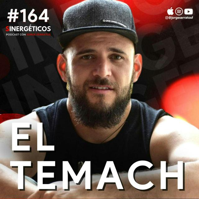 #164 Sinergéticos | Las mujeres buscan hombres con dinero | El Temach - podcast episode cover