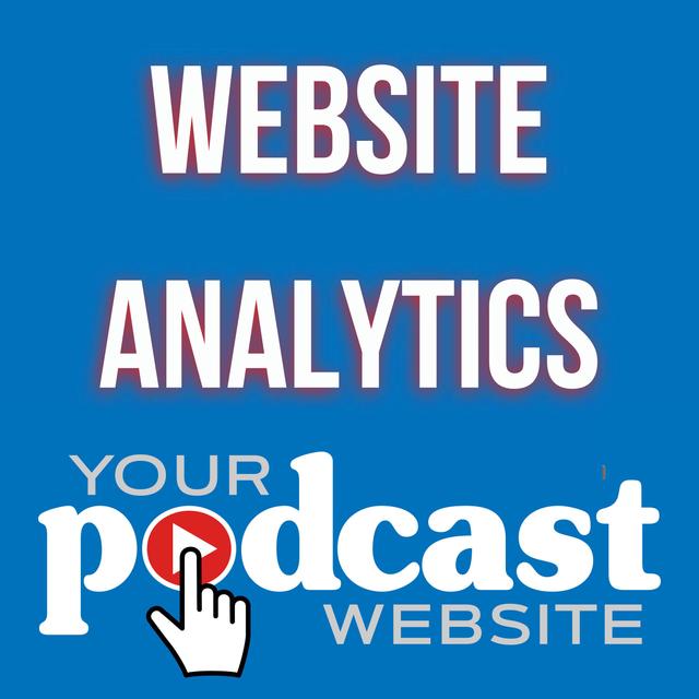 Website Analytics Demystified with Tools and Tips for All Users - podcast episode cover