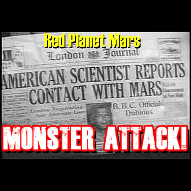 Red Planet Mars| Monster Attack! Ep.203 - podcast episode cover