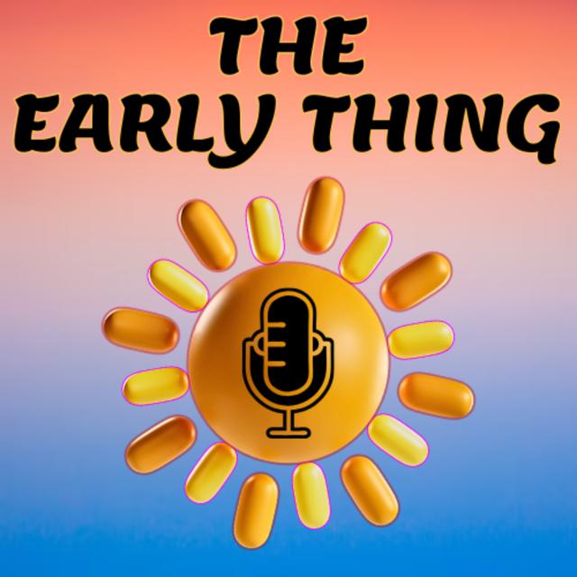 Pizza Time | The Early Thing #2 - podcast episode cover
