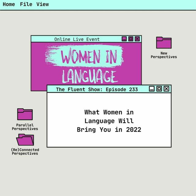 What Women in Language Will Bring You in 2022 - podcast episode cover
