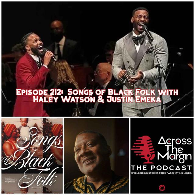 Episode 212: Songs of Black Folk with Haley Watson & Justin Emeka - podcast episode cover