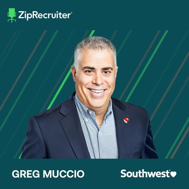 Inside Southwest Airlines' "High-Tech, High-Touch" 200-Person Recruiting Machine with Greg Muccio, Managing Director of Talent Acquisition - podcast episode cover