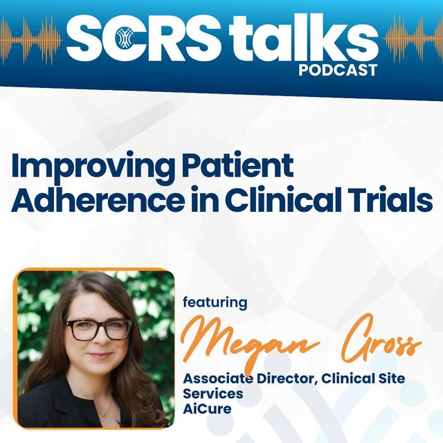 Improving Patient Adherence in Clinical Trials - podcast episode cover