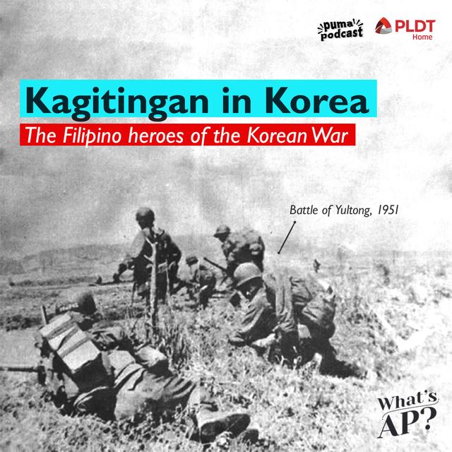 Kagitingan in Korea: The Filipino heroes of the Korean War - podcast episode cover