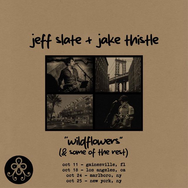 Wildflowers (& some of the rest) with Jeff Slate + Jake Thistle - podcast episode cover