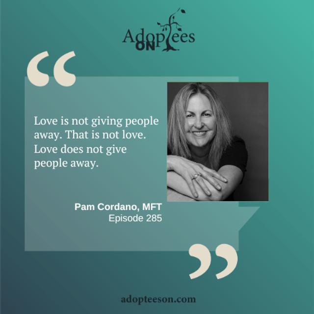 [Healing Series] The Seven Insights into Adoptee Attachment with Pam Cordano, MFT - podcast episode cover