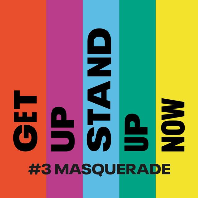 S6 Ep3: Masquerade | Get Up, Stand Up Now - podcast episode cover