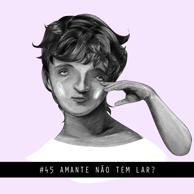 Amante Não Tem Lar? - Controle Y - podcast episode cover